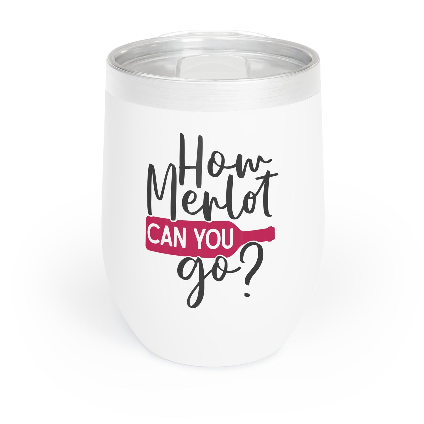 Chill Wine Tumbler