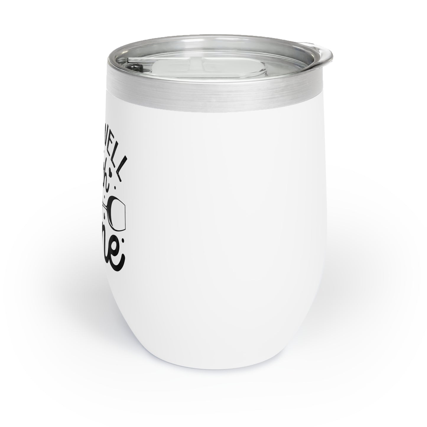 Chill Wine Tumbler