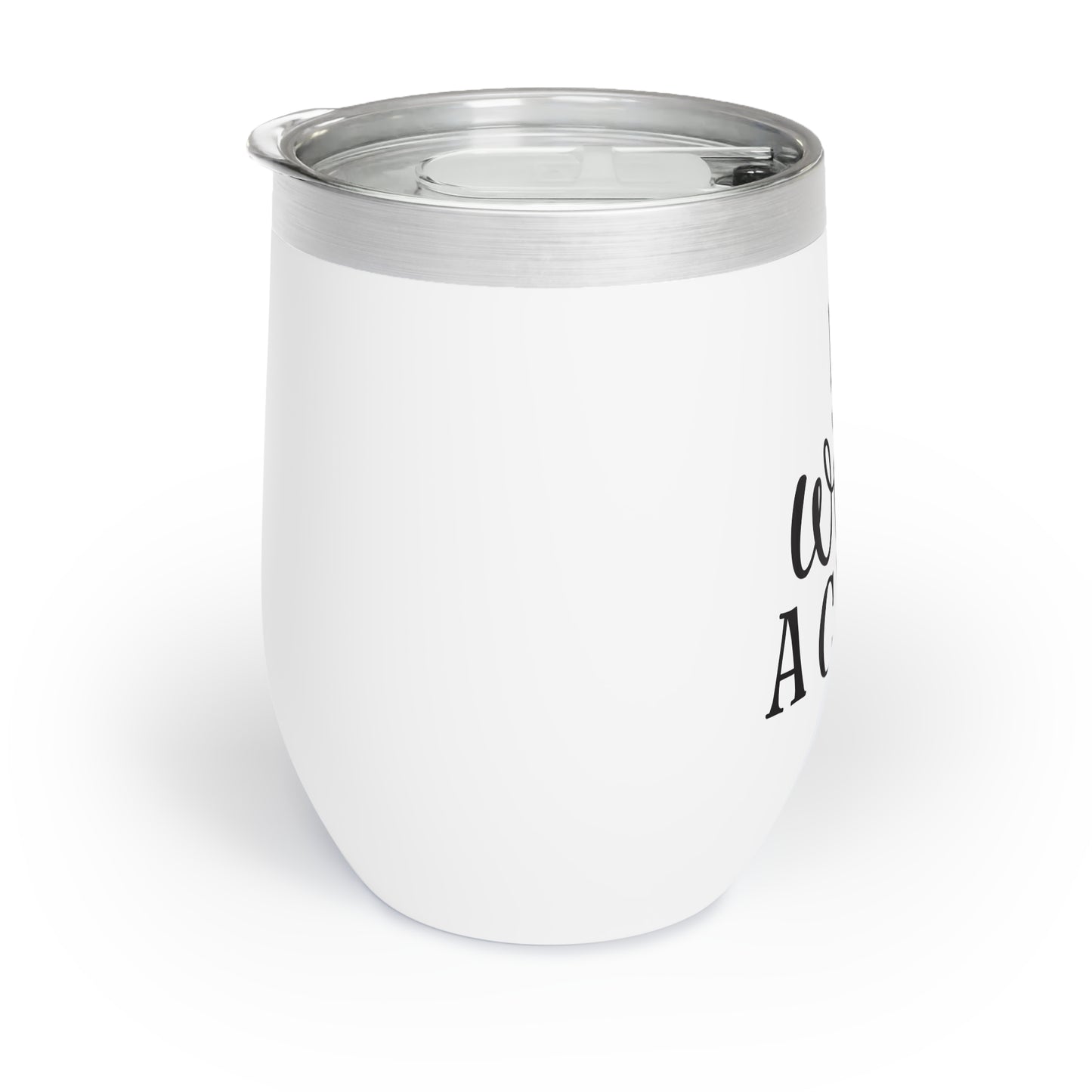 Chill Wine Tumbler