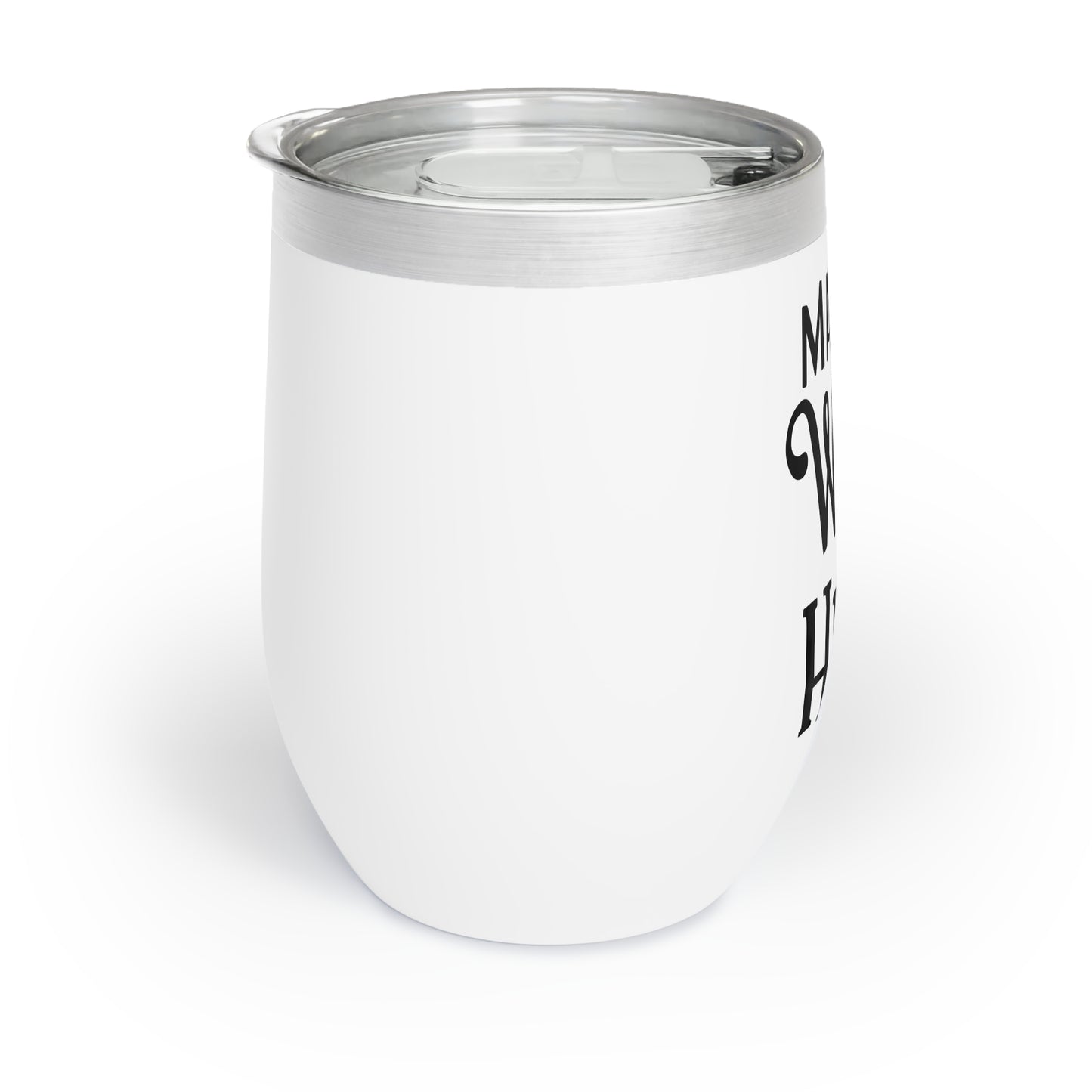 Chill Wine Tumbler